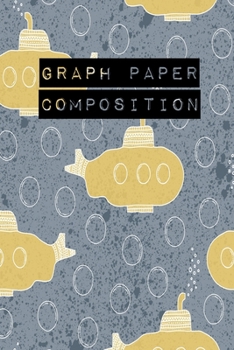 Paperback Graph Paper Composition: Graph Paper 6" x 9" Artic Quad Ruled 5x5, Grid Paper for school student, office, kids Notebooks Book