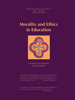 Paperback Morality & Ethics in Education Book