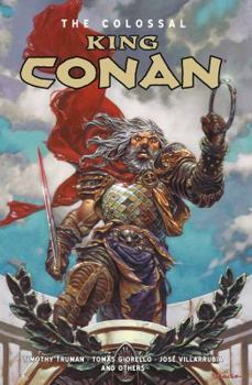 Hardcover The Colossal King Conan Book