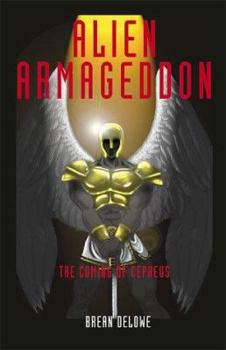 Hardcover Alien Armageddon: The Coming of Cepheus Book