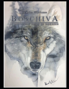 Paperback Boschiva: A centomila copie mi ammazzo [Italian] Book