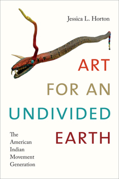Paperback Art for an Undivided Earth: The American Indian Movement Generation Book