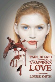 Paperback Pain, Blood and a Vampire's Love Book