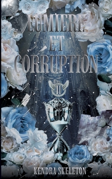 Paperback Lumière et Corruption: II [French] Book