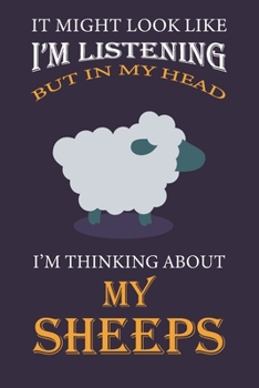 Paperback I'm Thinking About My Sheep: Dark Blue Notebook 120 Blank Lined Page (6 x 9'), Original Design, College Ruled Book