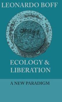 Paperback Ecology and Liberation: A New Paradigm Book