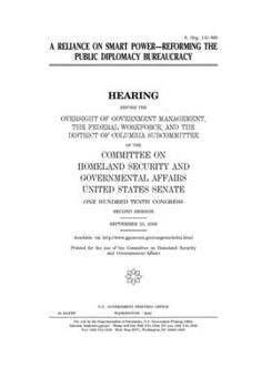 Paperback A reliance on smart power: reforming the public diplomacy bureaucracy Book