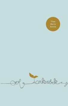Paperback Tankestrek: Diktsamling Om Følelser, Sorg, Styrke Og Tid. [Norwegian] Book