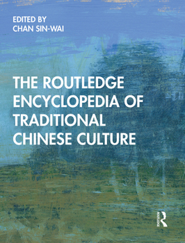 Paperback The Routledge Encyclopedia of Traditional Chinese Culture Book