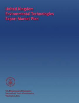 United Kingdom Environmental Technologies Export Market Plan