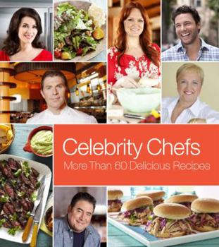 Hardcover Celebrity Chefs: More Than 60 Delicious Recipes Book