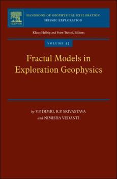 Hardcover Fractal Models in Exploration Geophysics: Applications to Hydrocarbon Reservoirs Volume 41 Book