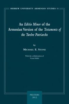 Paperback An N Editio Minor of the Armenian Version of the Testaments of the Twelve Patriarchs Book