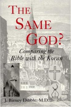 Hardcover The Same God?: Comparing the Bible With the Koran Book