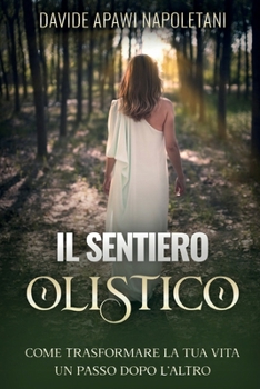Paperback Il Sentiero Olistico [Italian] Book
