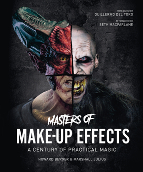 Hardcover Masters of Make-Up Effects: A Century of Practical Magic Book