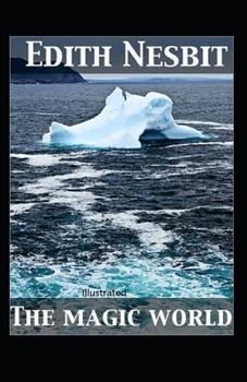Paperback The Magic World Illustrated Book