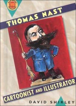 Library Binding Thomas Nast: Cartoonist and Illustrator Book