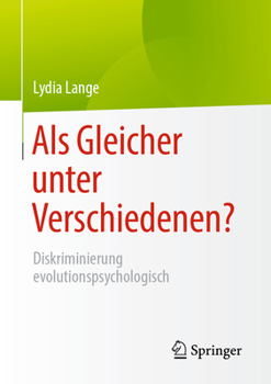 Paperback ALS Gleicher Unter Verschiedenen?: Diskriminierung Evolutionspsychologisch [German] Book