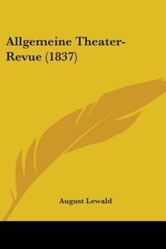 Paperback Allgemeine Theater-Revue (1837) Book