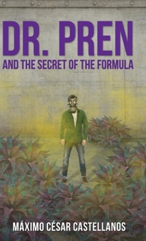 Hardcover Dr. Pren and the Secret of the Formula Book