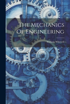 Paperback The Mechanics Of Engineering Book