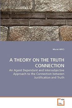 Paperback A Theory on the Truth Connection Book