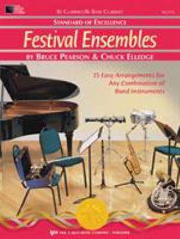 Sheet music W27CL - Standard of Excellence - Festival Ensembles - Clarinet/Bass Clarinet (15 Easy arrangements for any combination of band instruments.) Book