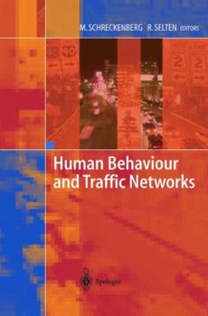Hardcover Human Behaviour and Traffic Networks Book