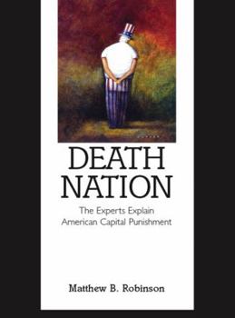 Paperback Death Nation: The Experts Explain American Capital Punishment Book