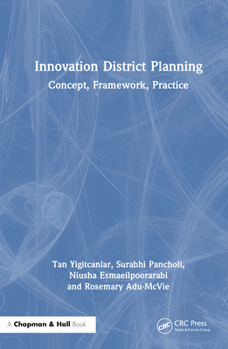 Hardcover Innovation District Planning: Concept, Framework, Practice Book