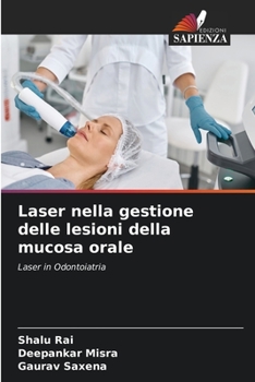 Paperback Laser nella gestione delle lesioni della mucosa orale [Italian] Book