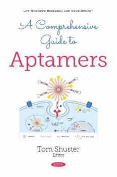 Paperback A Comprehensive Guide to Aptamers Book