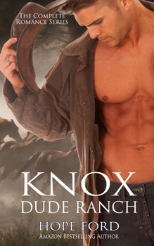 Paperback Knox Dude Ranch: The Complete Romance Series Book