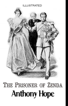 Paperback The Prisoner of Zenda Illustrated Book