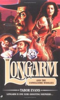 Mass Market Paperback Longarm and the Unwelcome Woolies Book