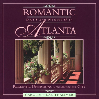 Paperback Romantic Days and Nights in Atlanta Book