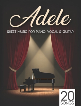 Paperback Adele Sheet Music: 20 Songs for Piano, Vocal & Guitar Book