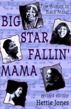 Hardcover Big Star Fallin' Mama: Five Women in Black Music Book