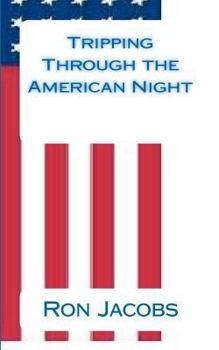 Paperback Tripping Through the American Night Book