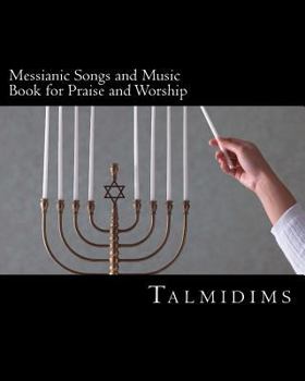 Paperback Messianic Songs and Music Book for Praise and Worship Book