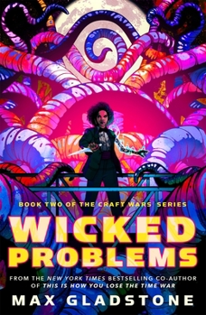 Paperback Wicked Problems: Book Two of the Craft Wars Series Book