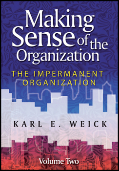Paperback Making Sense of the Organization, Volume 2 Book
