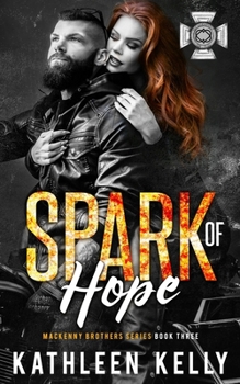 Spark of Hope - Book #3 of the MacKenny Brothers