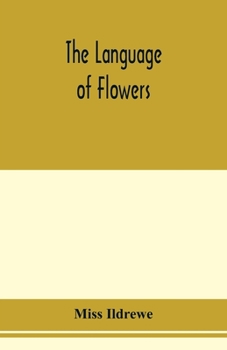 Paperback The language of flowers Book