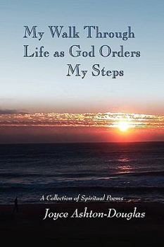 Paperback My Walk Through Life as God Orders my Steps Book