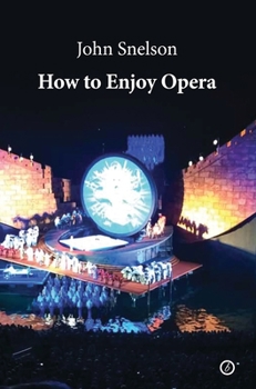 Paperback How to Enjoy Opera Book