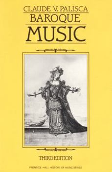 Baroque Music (3rd Edition) - Book  of the Prentice Hall History of Music Series