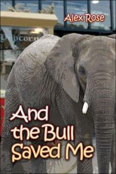 Paperback And the Bull Saved Me Book