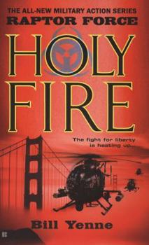 Mass Market Paperback Rapture Force: Holy Fire Book